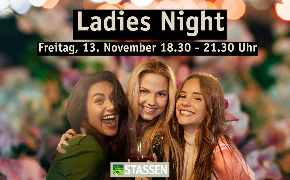 Livemusik, Catering, Weinprobe, Sektempfang und die neuesten Dekotrends - Ladies Night