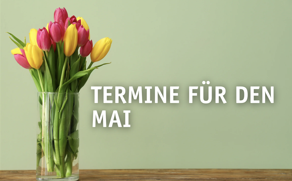 Sonderöffnungszeiten - Verkaufsoffene Sonn- und Feiertage im Mai